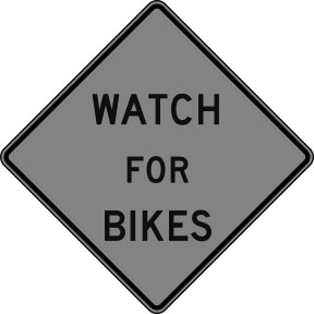 Watch For Bikes